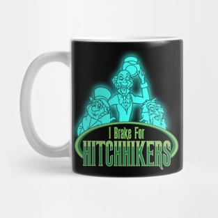 I Brake For Hitchhiking Ghosts Mug